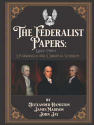 The Federalist Papers