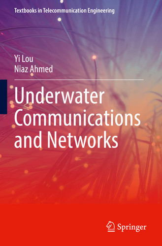 Underwater Communications and Networks