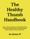 The Healthy Thumb Handbook