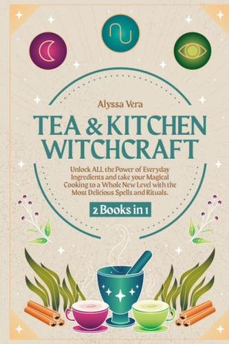 Tea & Kitchen Witchcraft
