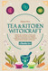 Tea & Kitchen Witchcraft