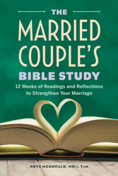 The Married Couple's Bible Study: 12 Weeks of Readings and