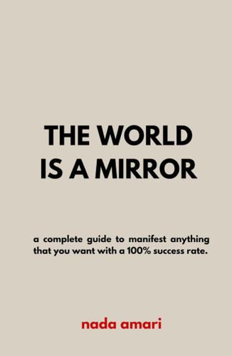 The world is a mirror
