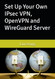 Set Up Your Own IPsec VPN OpenVPN and WireGuard Server