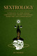Sextrology: Astrology of Your Sexual Subconscious Secret Erogenous