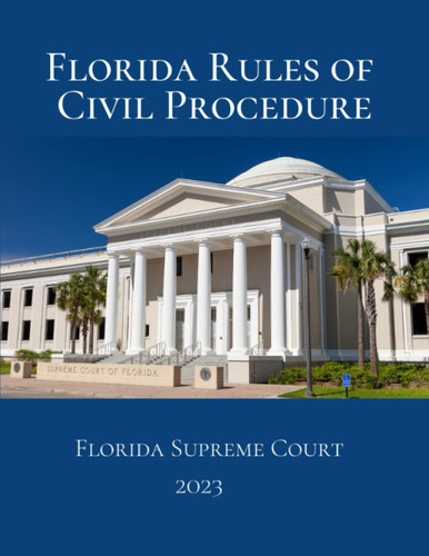 Florida Rules of Civil Procedure: 2023