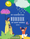 My Handwriting Workbook of Sight Words Book 1: For Reading Writing