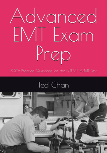 Advanced EMT Exam Prep