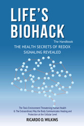 Life's Biohack: The Health Secrets of Redox Signaling Revealed - The
