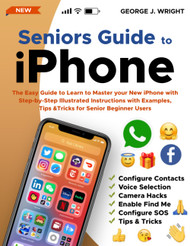 Seniors Guide to iPhone