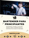 Bartender para principiantes