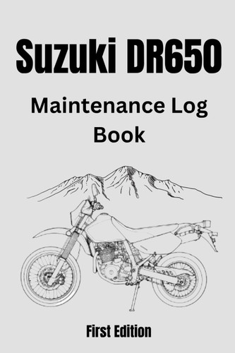 Suzuki DR650 Maintenance Log Book