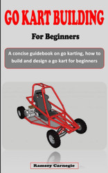 Go Kart Building for Beginners