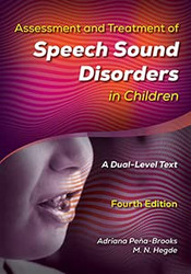 Assessment and Treatment of Speech Sound Disorders in Children A