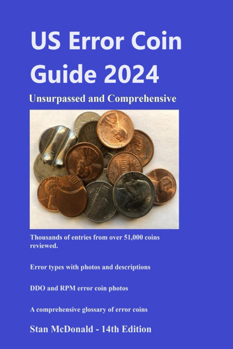 US Error Coin Guide 2024: Unsurpassed and Comprehensive