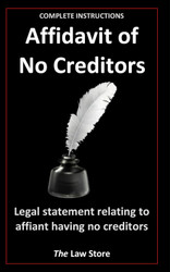 Affidavit of No Creditors: Legal Statement Relating to Affiant Having