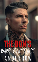 The Don's Baby Contract: An Enemies to Lovers Mafia Romance