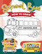 How To Draw School Bus