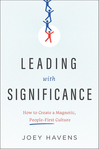 Leading with Significance