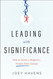 Leading with Significance