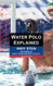 Water Polo Explained Water Polo Explained