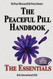 Peaceful Pill Handbook: General Essentials Edition