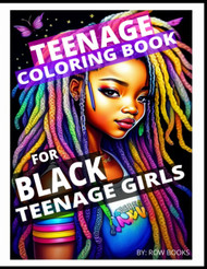 Teenage Coloring Book For Black Teenage Girls
