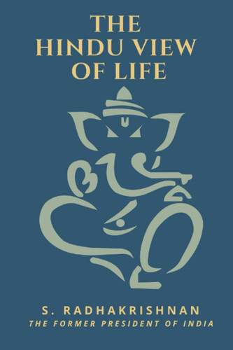 The Hindu View Of Life