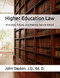 Higher Education Law: Principles Policies and Practice