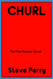Churl: The Final Matador Novel