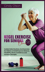 Kegel Exercise for Seniors Over 50