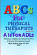 ABCs For Physical Therapists: Medical Abbreviations For Physical