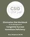 CSID Elimination Diet Workbook: Elimination Diet Protocol for