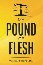My Pound of Flesh