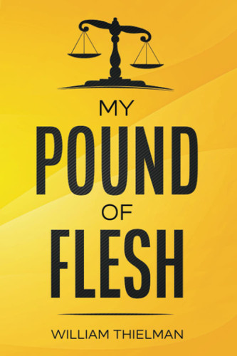 My Pound of Flesh
