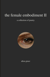 the female embodiment II: poetry
