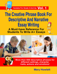 The Creative Phrase Book For Descriptive And Narrative Essay Writing