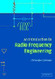 Introduction To Radio Frequency Engineering