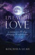 Live with Love: A Woman's 40-Day Journey to Wholeness