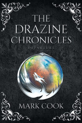 The Drazine Chronicles: Departure