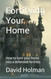 Fortifying Your Home: How to Turn Your Home Into a Defended Fortress