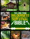 The Long-Term Wilderness Survival Bible