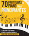 70 Partituras de Piano para Principiantes