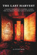 The Last Harvest: A Secret History of Lucifera Aliens The Illuminati