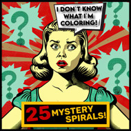 I Don`t Know What I`m Coloring Book