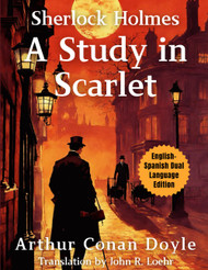 A Study in Scarlet: Dual Language Edition