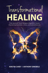Transformational Healing: Free yourself from fatigue digestive issues