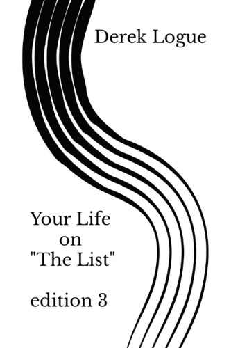 Your Life on "The List"