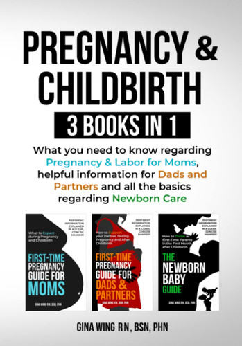 Pregnancy & Childbirth 3 Books in 1