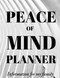Peace Of Mind Planner Information For My Familly When I'm Gone